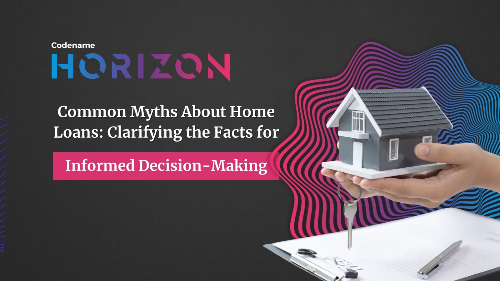 Common myths about home loans clarifying the facts for informed decision making