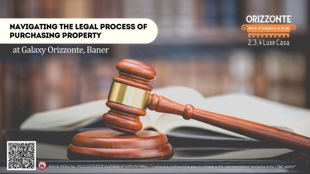 Navigating the Legal Process of Purchasing Property at Galaxy Orizzonte, Baner