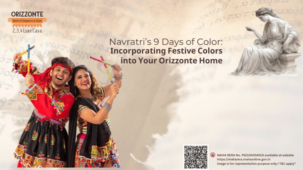 Navratri’s 9 Days of Color: Incorporating Festive Colors into Your Orizzonte Home 